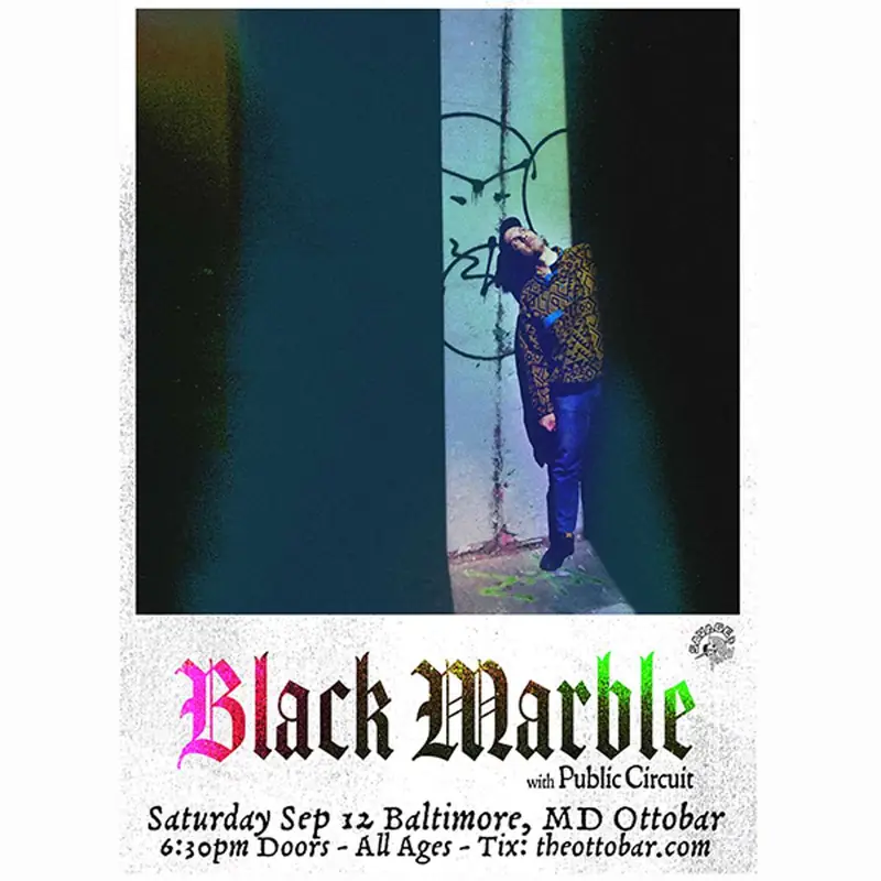 Black Marble, Public Circuit à Ottobar