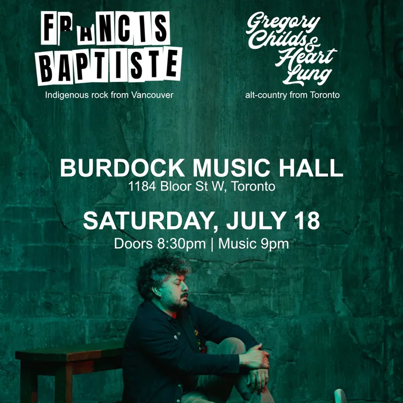 Francis Baptiste (from Vancouver) w Gregory Childs & Heart Lung