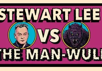 Stewart Lee vs The Man-Wulf at William Aston Hall