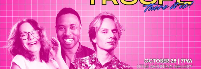 Troupe (There It Is)