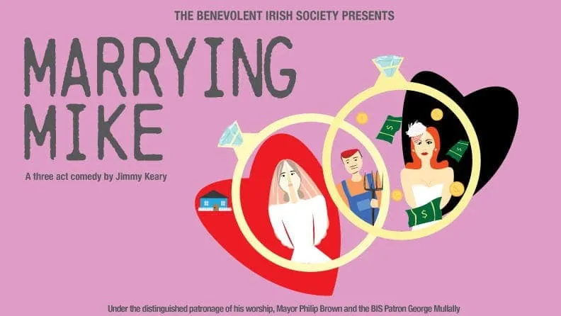 Benevolent Irish Society - 2026 Irish Play "Marrying Mike" Saturday at Benevolent Irish Society of PEI