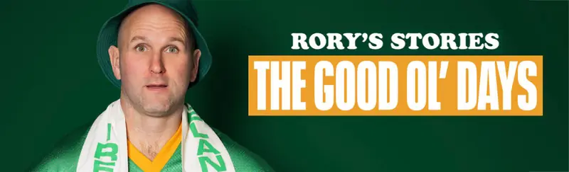 Rory's Stories: The Good Ol' Days