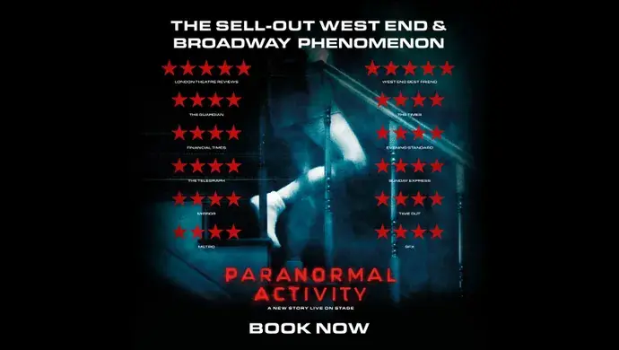 Paranormal Activity - Direct from the West End à Theatre Royal