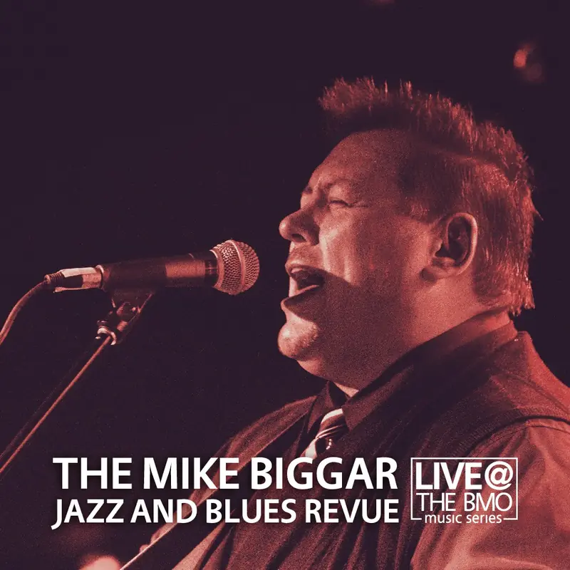 Mike Biggar Jazz & Blues Revue en Saint John Theatre Company