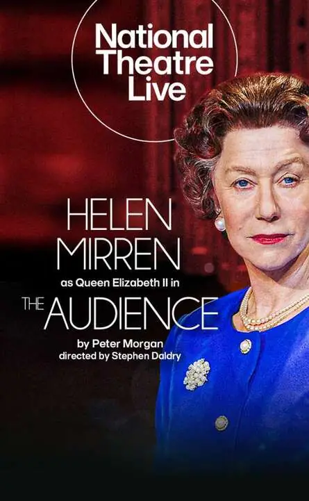 National Theatre Live: The Audience en Garter Lane Arts Centre