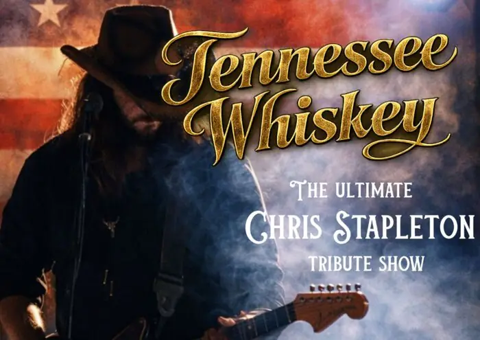 Tennessee Whiskey – The Ultimate Chris Stapleton Show