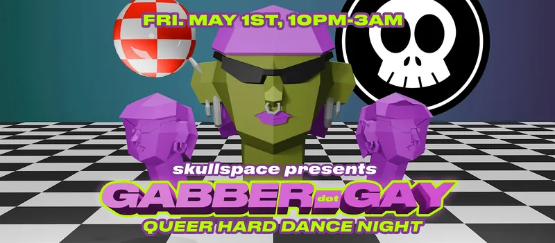 GABBER.GAY at Skullspace