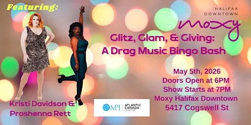 Glitz, Glam, & Giving: A Drag Music Bingo Bash at Moxy Halifax Downtown