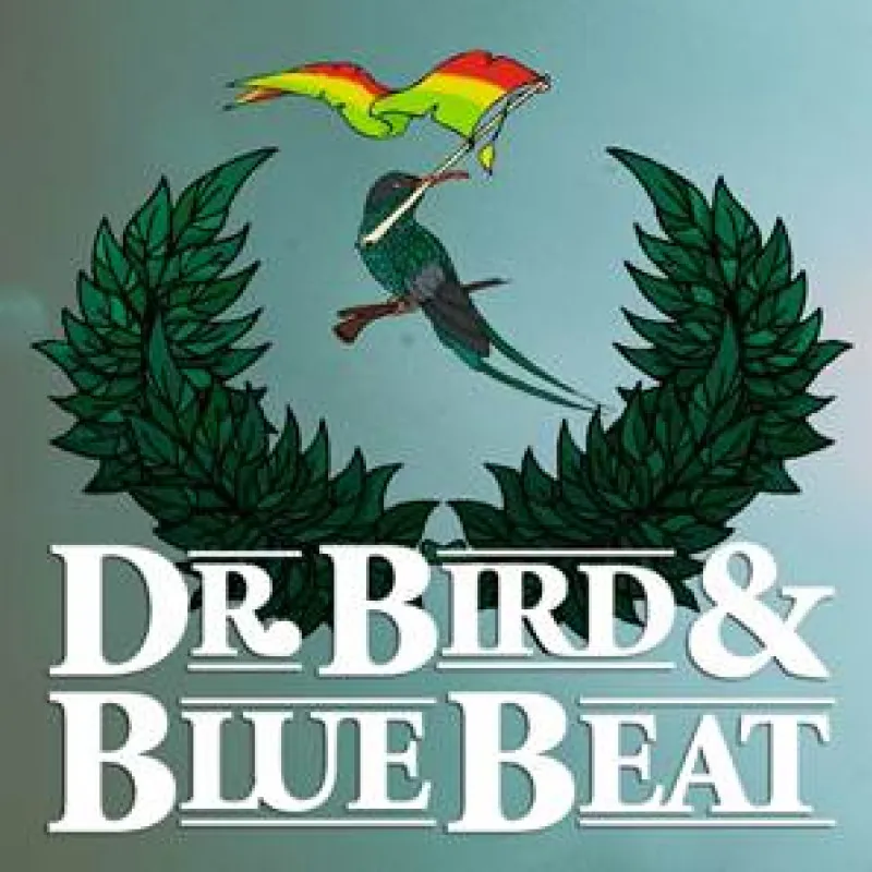 DR. BIRD & BLUE BEAT