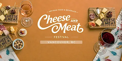 Vancouver Cheese and Meat Artisan Food & Beverage Festival. à The Pipe Shop