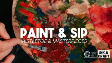 Mistletoe & Masterpieces: a festive Paint & Sip at Grand Opera House