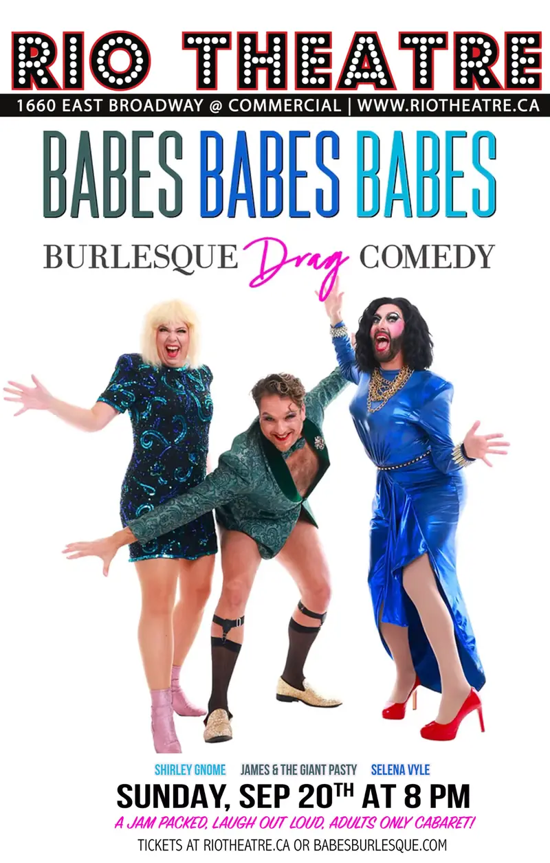 Babes, Babes, Babes! Burlesque • Drag • Comedy à Rio Theatre