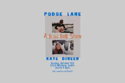PODGE LANE & KATE DINEEN à Whelan's