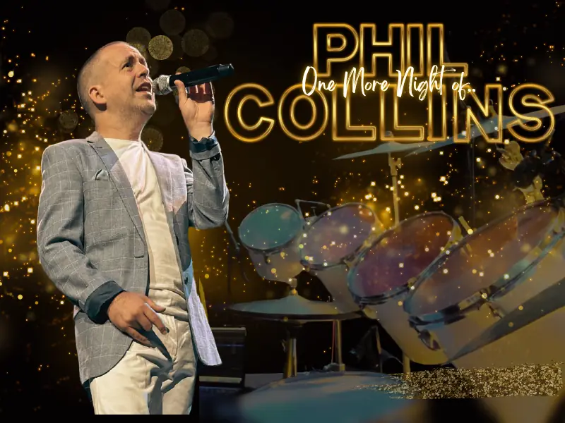 One More Night of...Phil Collins à Jetty Memorial Theatre