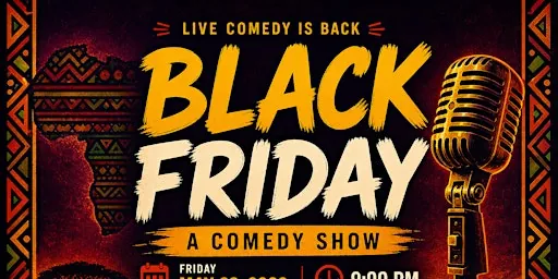 Black Friday Comedy Show — MAY