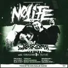 No Life en Bootleggers Newtown