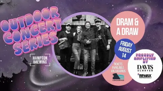 Outdoor Concert Series: Dram & a Draw at Hampton Brewing Co. Ltd.