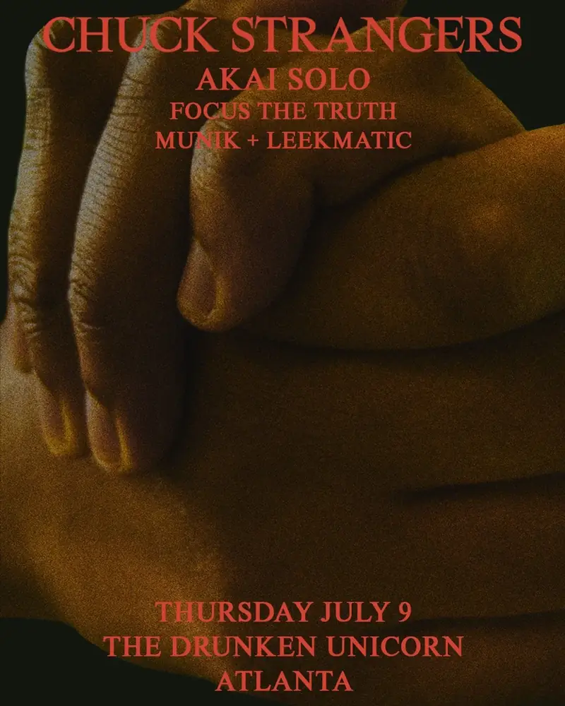 Chuck Strangers, AKAI SOLO, Focus the Truth, Munik at The Drunken Unicorn