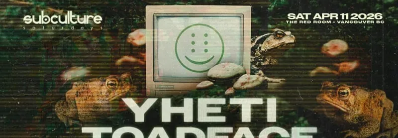 Yheti & Toadface at SUBculture Saturdays