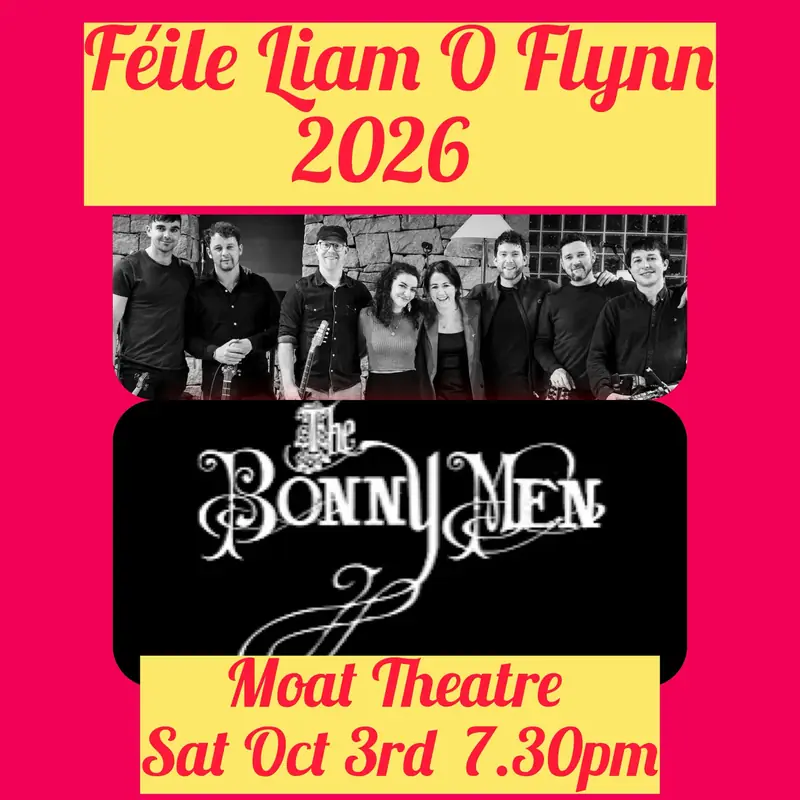 Feile Liam O’Flynn - The Bonny Men