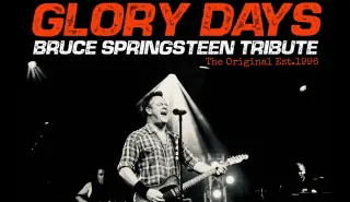 Glory Days: Bruce Springsteen Tribute