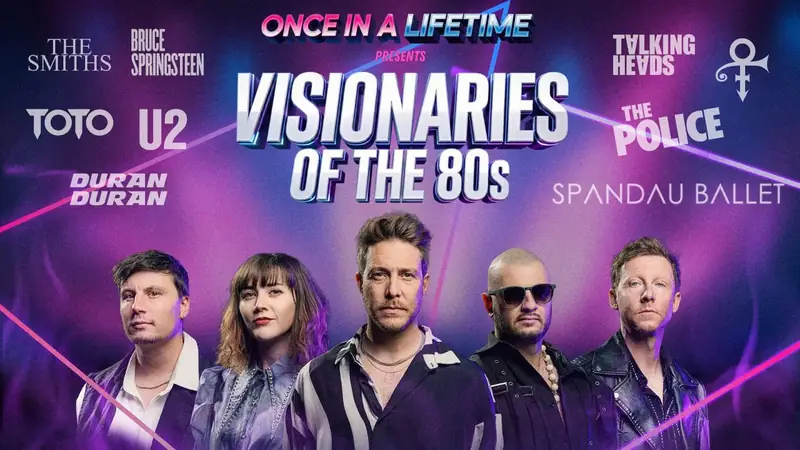 Once In A Lifetime - VISIONARIES OF THE 80s