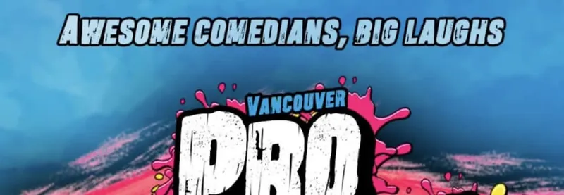 Vancouver Pro Stand-Up Series