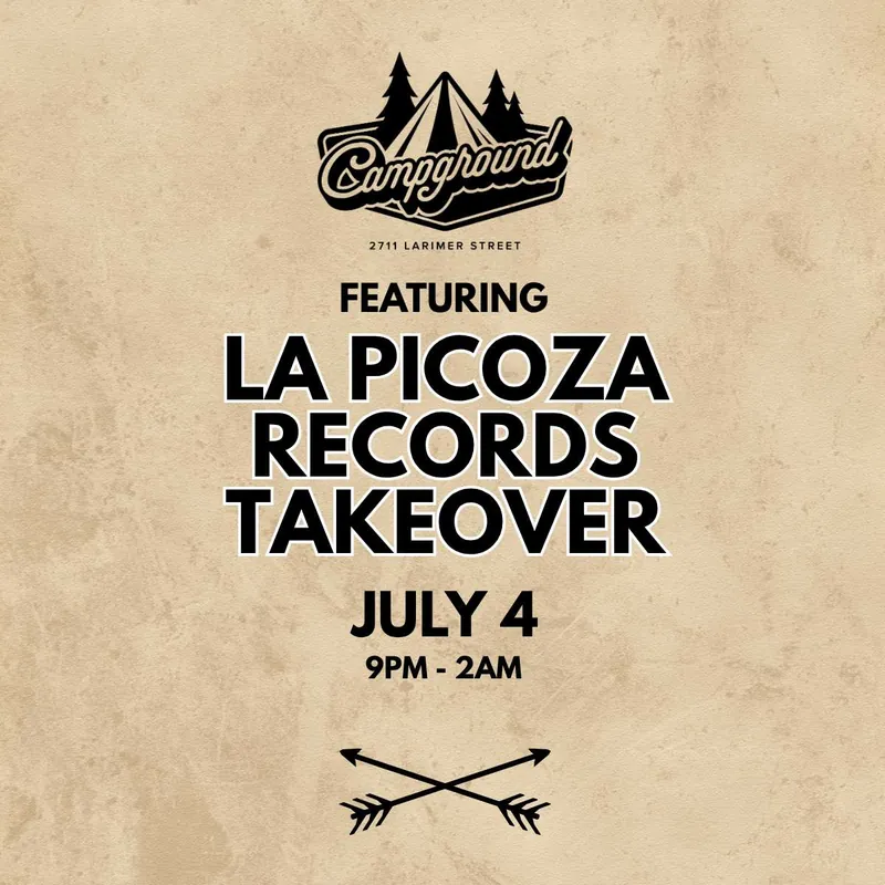 Campground – La Picoza Records Takeover – FREE SHOW à Larimer Lounge