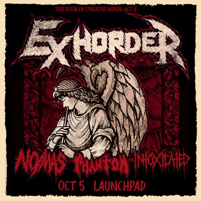 Exhorder * No/Mas * Phantom * Intoxicated à The Historic El Rey Theater