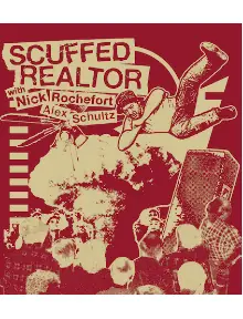 Special Event: Scuffed Realtor