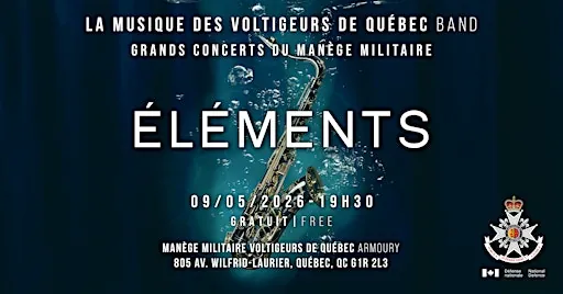 Grands Concerts du Manège militaire - Éléments at Manège militaire Voltigeurs de Québec
