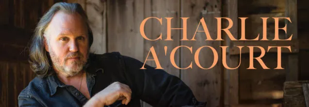 2 TIX RELEASED! : Charlie A'Court - Thursday à The Carleton