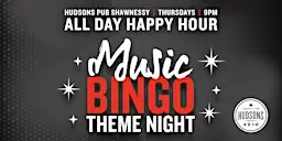 Bieber Fever Music Bingo at Hudsons Pub Shawnessy at Hudsons Canada's Pub