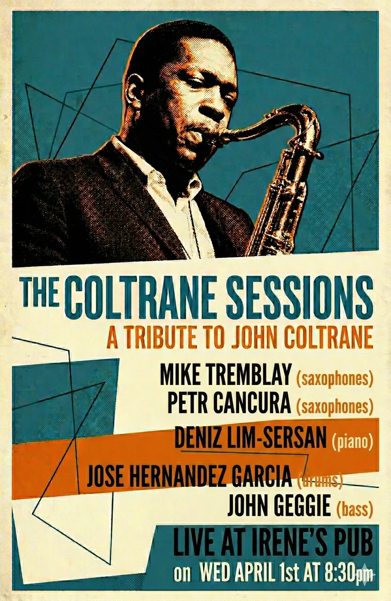 The Coltrane Sessions - A Tribute to John Coltrane à Irene's Pub