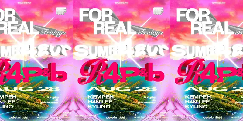 FOR REAL FRIDAYS pres - SUMR 4EVR - R4P&b at Celebrities Nightclub