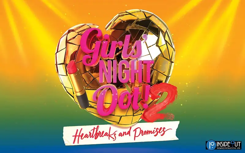 Girls' Night Oot! 2 Heartbreaks and Promises