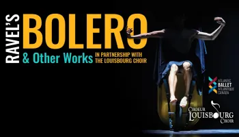 Bolero & Other Works: A Celebration in Dance and Song