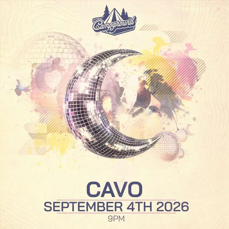 Campground – CAVO 360 Set à Larimer Lounge