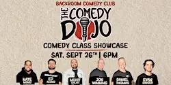 The Comedy Dojo Comedy Class Showcase at Backroom Comedy Club