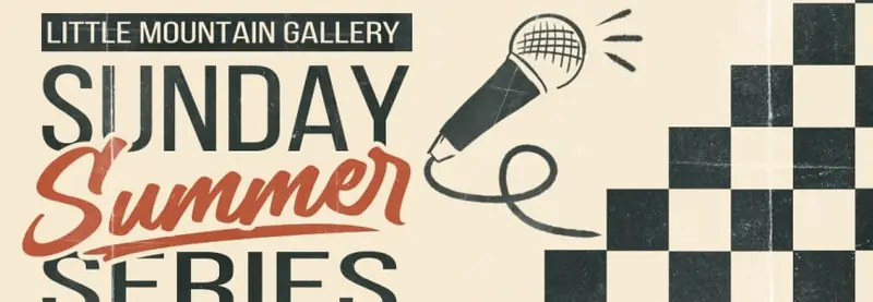 Sunday Summer Series: Stand-Up Showcase at Little Mountain Gallery Comedy Club