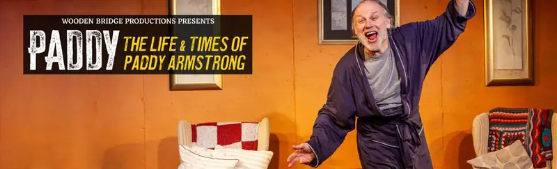 Paddy - The Life and Times of Paddy Armstrong