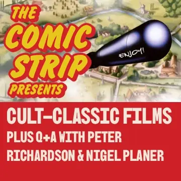 THE COMIC STRIP PRESENTS en Tacchi-Morris Arts Centre