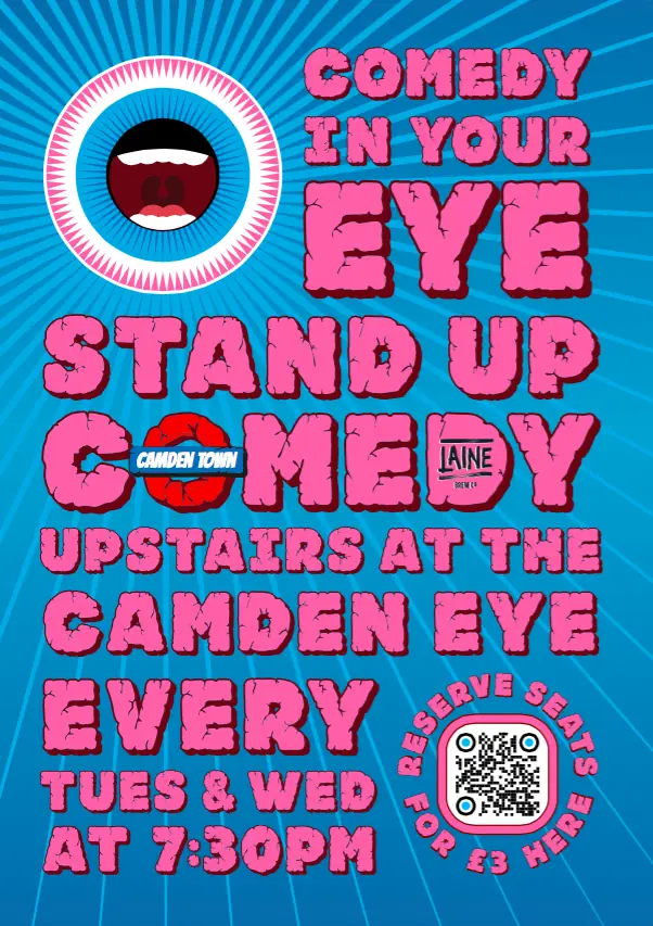 Comedy In Your Eye every Wednesday & Thursday