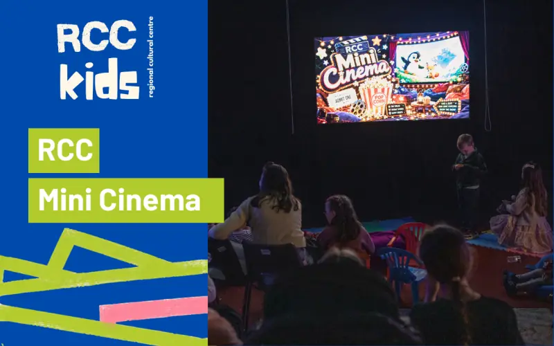 RCC Kids: Mini Cinema à Regional Cultural Centre