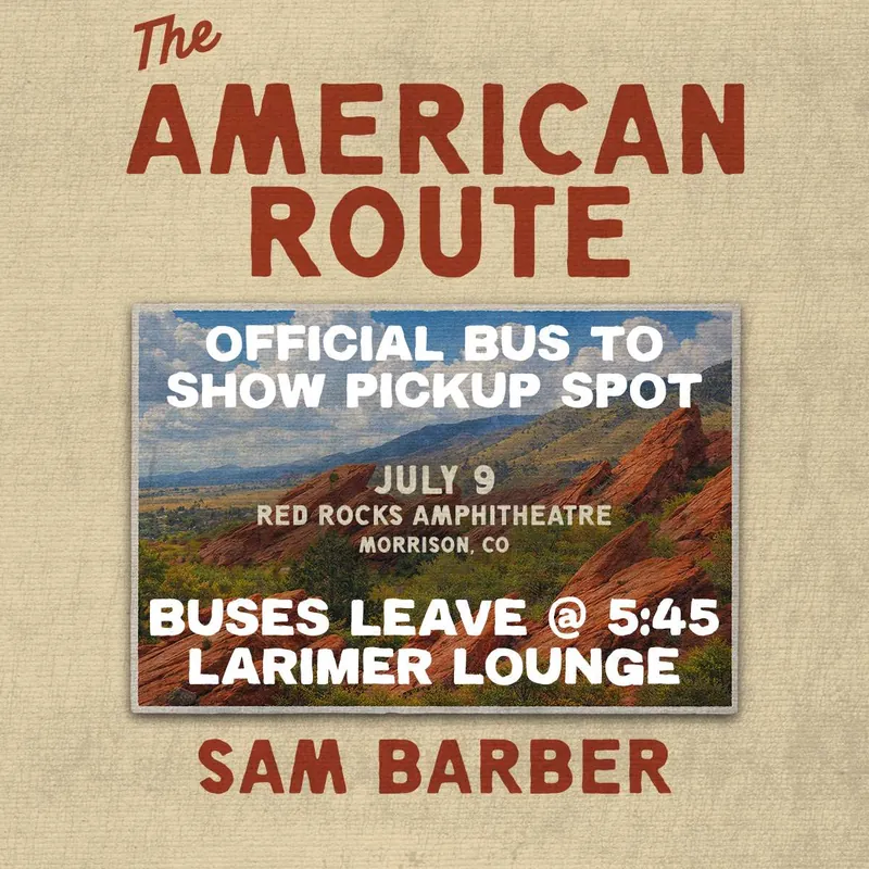 Sam Barber Bus To Show Pickup Spot (FREE EVENT)