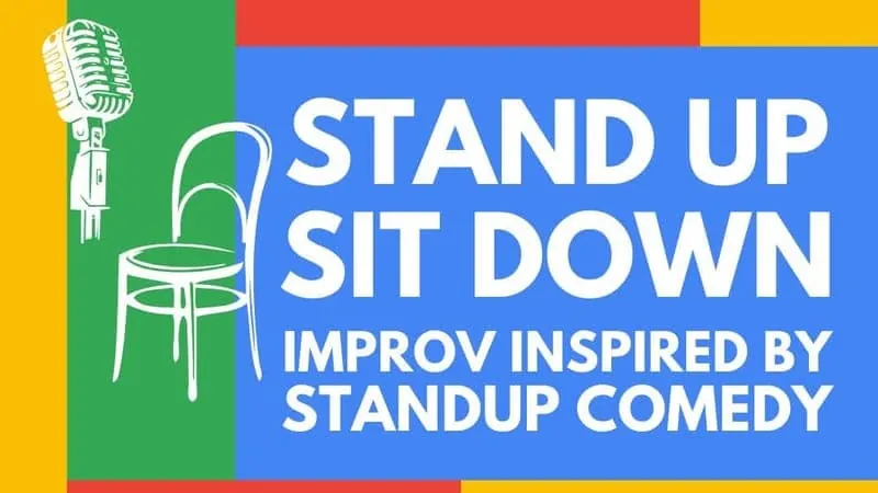 Stand up Sit down