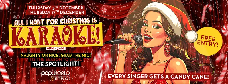 Christmas Karaoke at Popworld - Leeds
