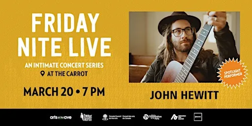 Friday Nite Live Music Series: Spotlight Performer- John Hewitt