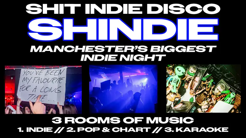 SHINDIE MANCHESTER at The Deaf Institute