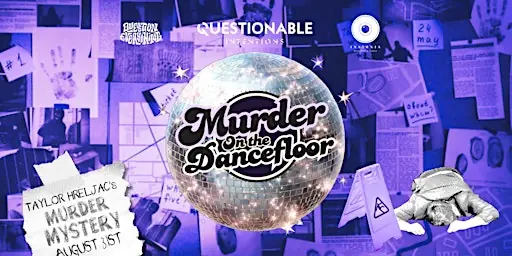 QUESTIONABLE INTENTIONS: Murder on the Dancefloor à Insomnia Restaurant and Lounge